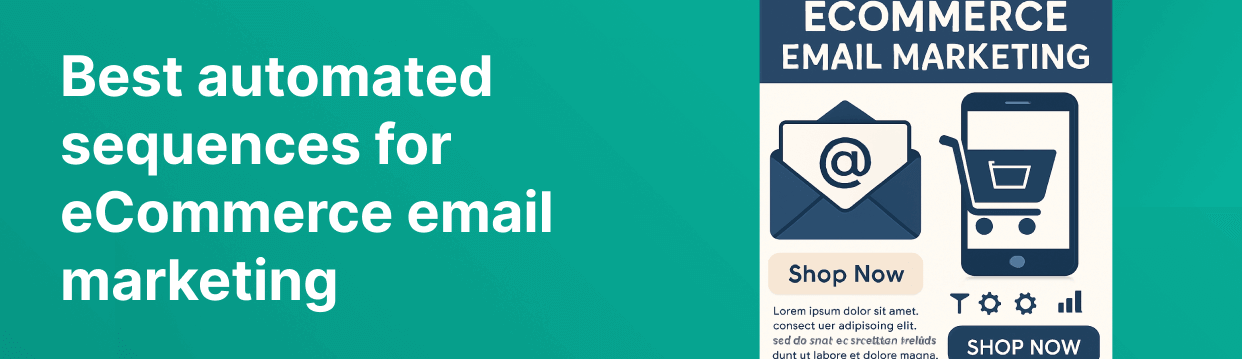 best automated ecommerce email marketing sequences